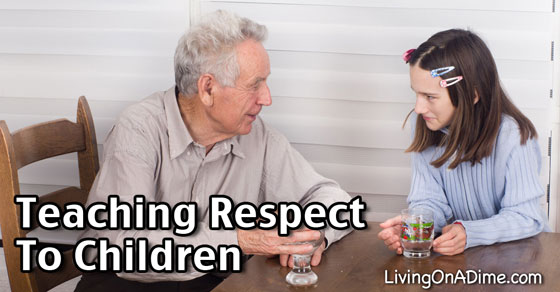 Teaching Respect To Children - Living on a Dime