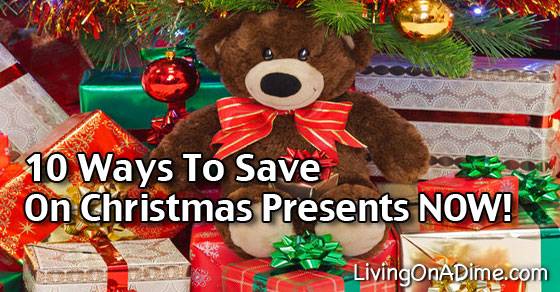 10 Ways To Save On Christmas Presents Now!