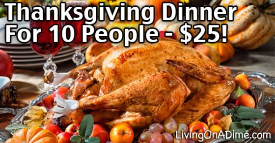 Thanksgiving Dinner For 10 People For Less Than $25!