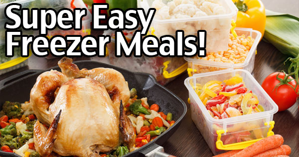 Easy Freezer Meals! 3 Tips And Freezer Meal Recipes To Make It Simpler!
