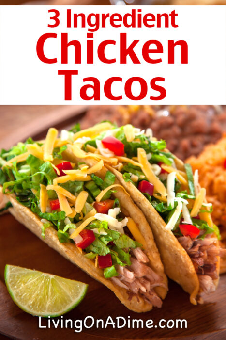 This quick and easy 3 ingredient chicken tacos recipes will satisfy your family and get you in and out of the kitchen fast! Easy crockpot recipe!