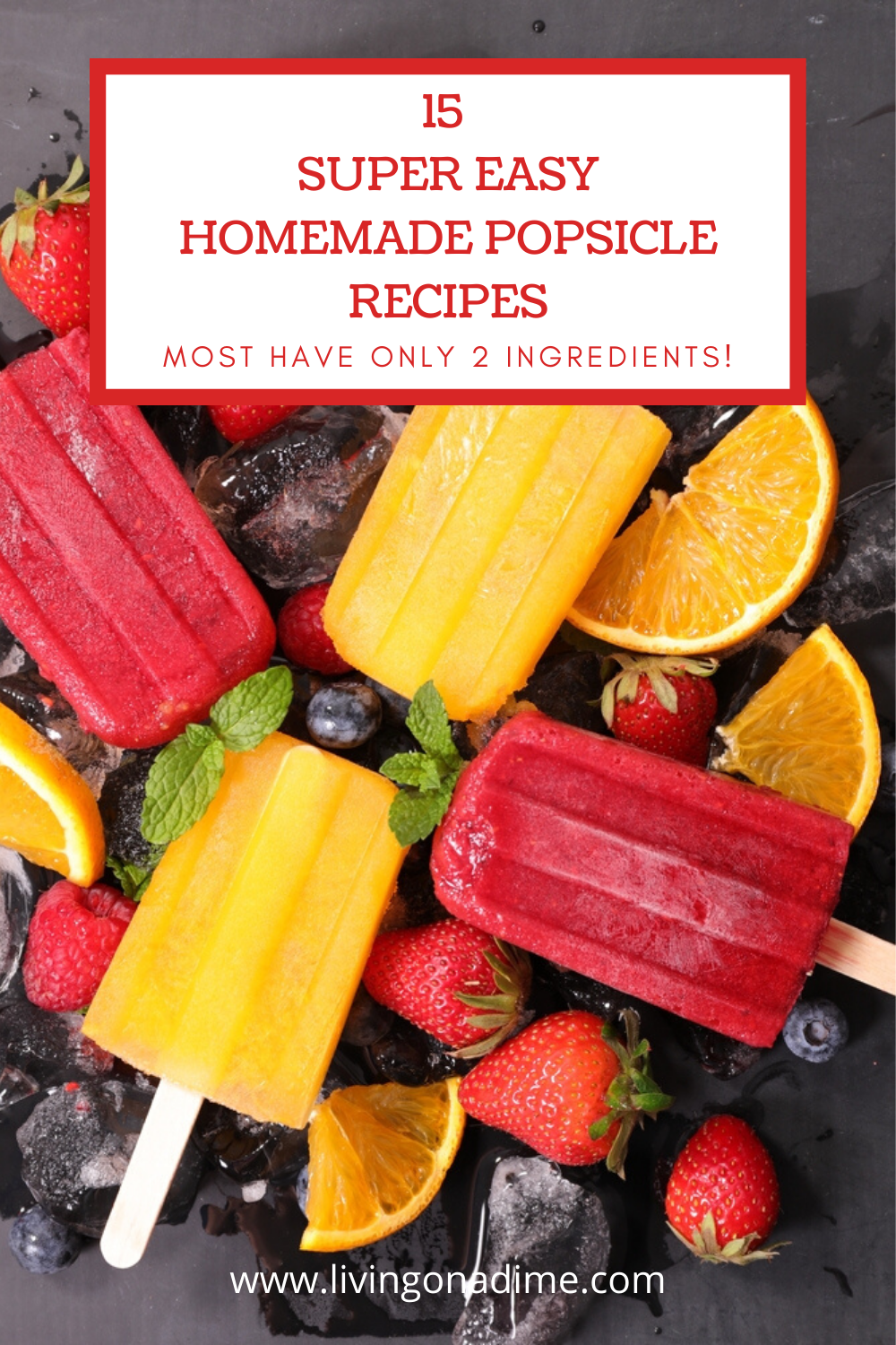 15 Super Easy Homemade Popsicle Recipes (Most Have 2 Ingredients!)