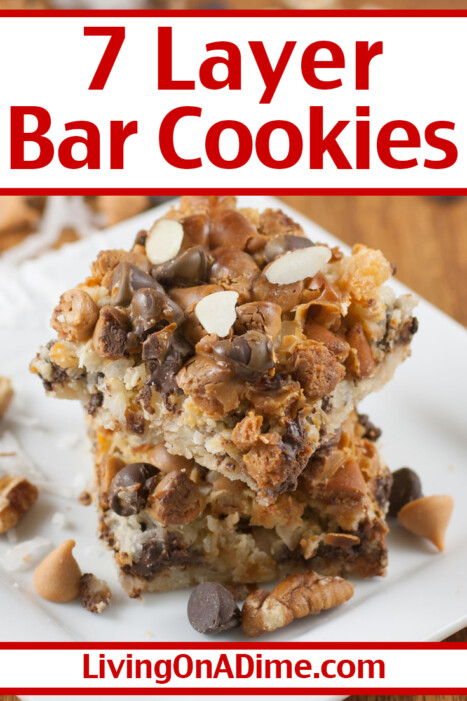 This easy 7 layer bar cookies recipe is rich and delicious! Made with graham cracker crumbs, chocolate, butterscotch, coconut and more, it is a super tasty treat perfect for the most die hard chocolate or cookie lover!