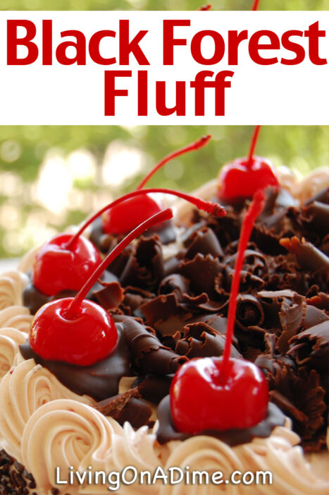 This black forest fluff recipe makes a tasty dessert that is perfect for holidays like Christmas and Valentine’s Day! Even though I mentioned holidays and parties, chocolate and cherries are good anytime for anything.
