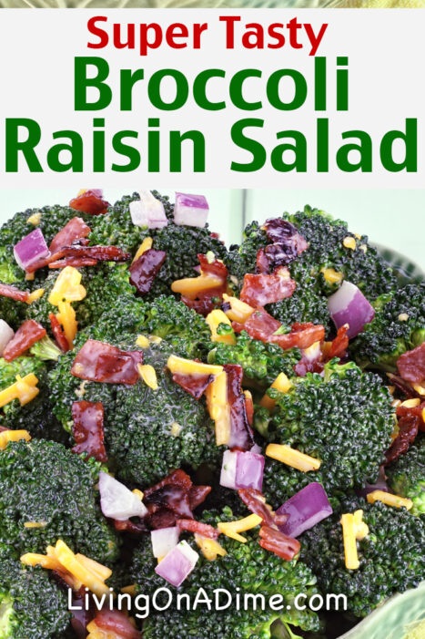 This easy broccoli raisin salad recipe makes a super tasty salad that is sure to please! This is my most favorite broccoli salad! It is the perfect blend of creamy, sweet and bacon flavors. Broccoli has never tasted so good! We make it as part of our holiday buffets and it is also a favorite when we bring to a party or get together!