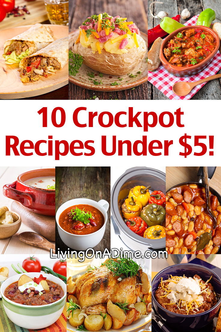 10 Crockpot Recipes Under 5 Easy Meals Your Family Will Love!