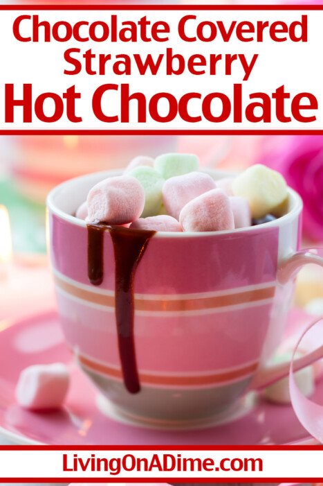 This chocolate covered strawberry hot chocolate is an easy but delicious variation on hot chocolate perfect for Valentine's Day! Top with colored marshmallows or the pink heart marshmallows for a sweet and warm Valentine's Day treat! Get this and more Valentine's Day candy recipes and treats here!