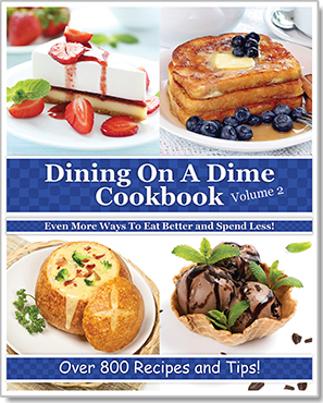 Dining On a Dime Cookbook, Volume 2