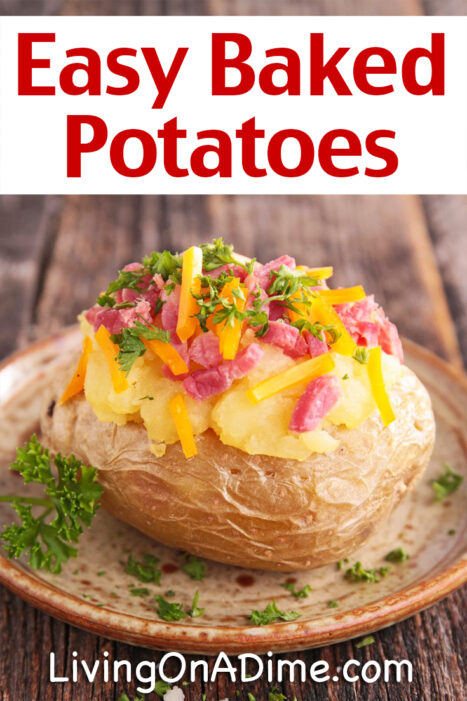 Try these easy ways to bake potatoes in an oven or crockpot, along with simple recipes for tasty variations.