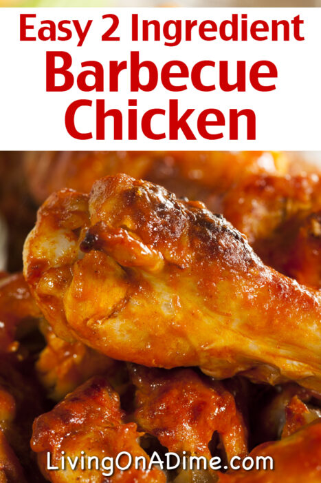 This easy barbecue chicken recipe makes an easy chicken dinner your family will love! 5 minutes' work and less than $5 for the whole family!