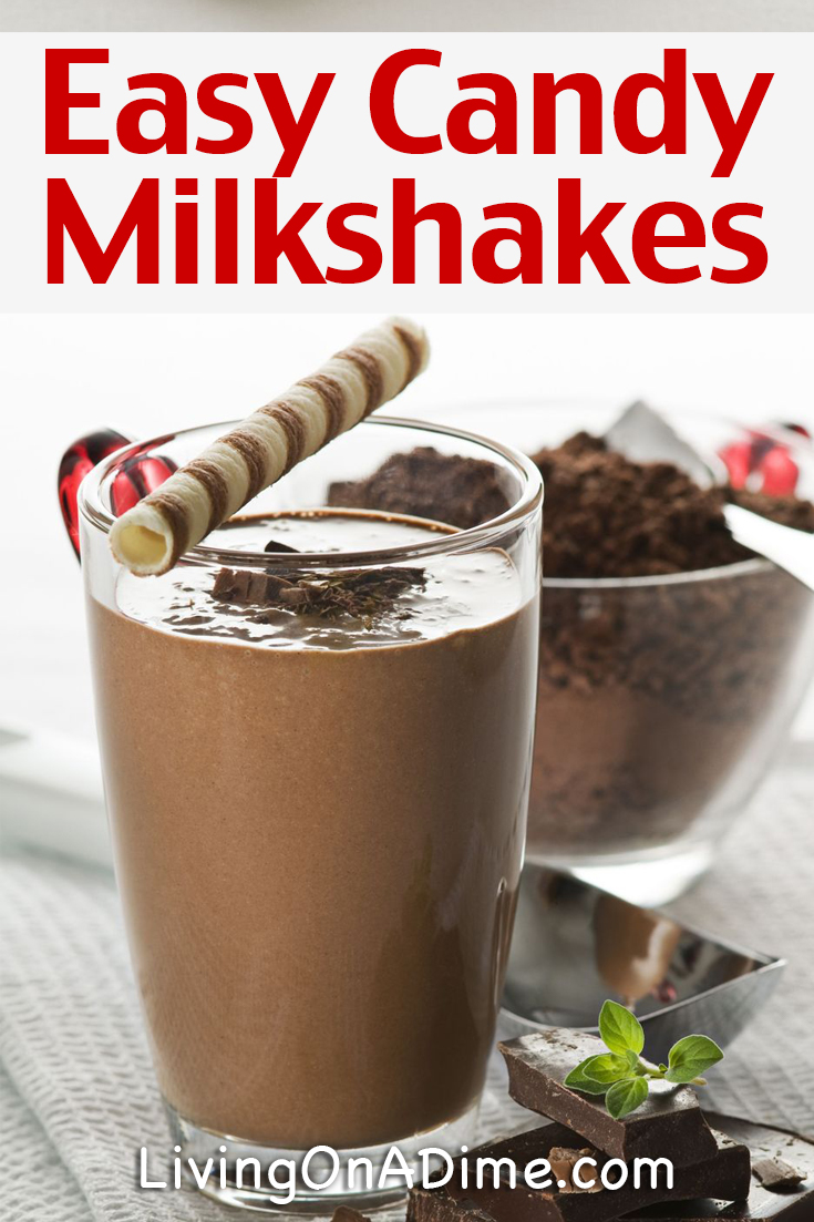 Easy Homemade Milkshake Recipe - Candy Bar Milkshakes