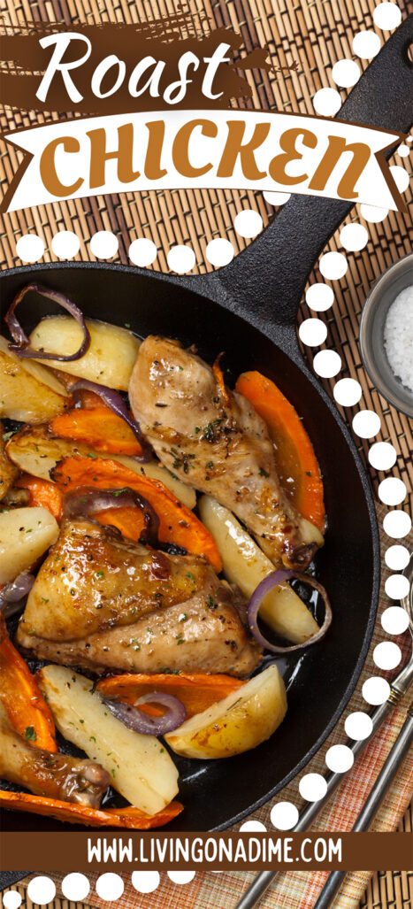 This easy roast chicken recipe is a tasty chicken dinner recipe you can make with just 5 minutes prep time! Add sliced veggies like potatoes, carrots, peppers and onions for a complete one pan meal!