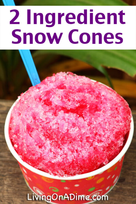 Here's an easy 2 ingredient snow cones recipe you can make with fresh snow or crushed ice! A prefect treat that the kids will love!