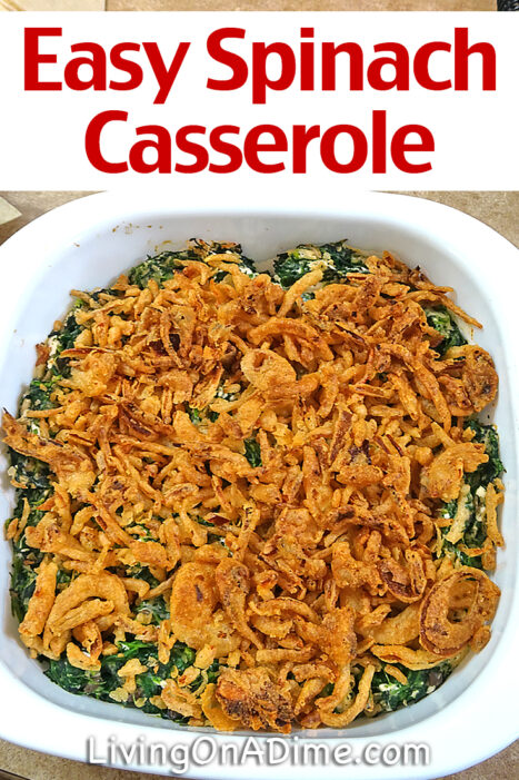 Here's a delicious and easy spinach casserole recipe! This is a yummy comfort food recipe that my husband Mike has loved since he was a child. It is not as cheap as a lot of our recipes, but is so tasty, it's definitely worth it for a great side dish!