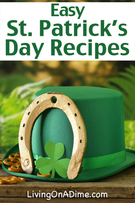 These easy St. Patrick's Day recipes, along with an easy meal plan and tips for St. Patrick's Day fun will help you add to your family's fun this holiday!