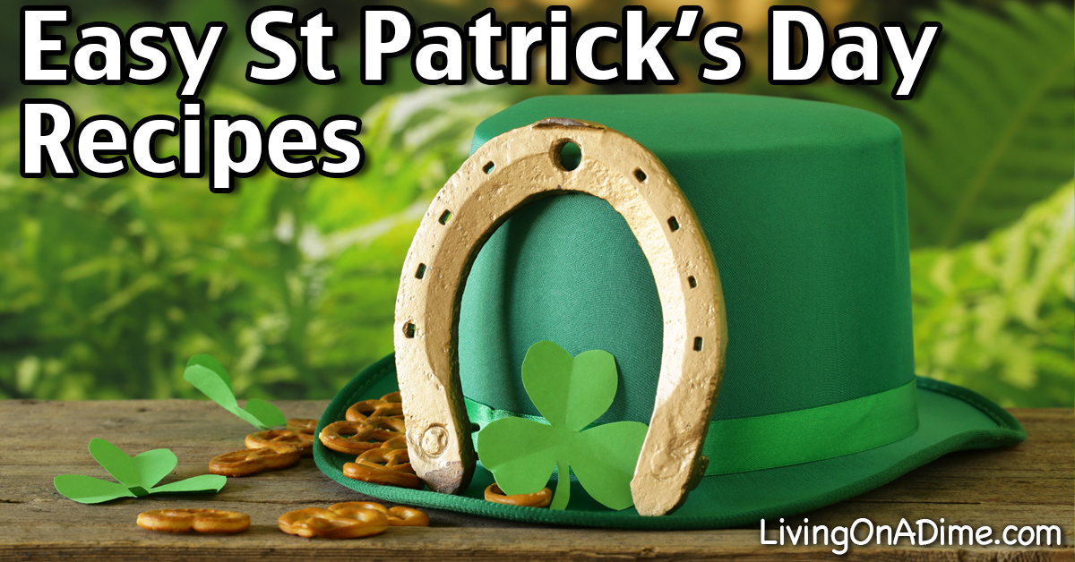 These easy St. Patrick's Day recipes, along with an easy meal plan and tips for St. Patrick's Day fun will help you add to your family's fun this holiday!