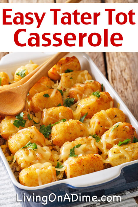This easy tater tot casserole recipe is a delicious meal that families with kids really love! Just 5 minutes prep time and super easy!