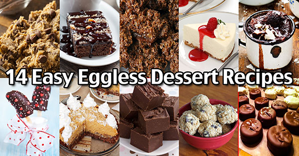 14 Easy Eggless Dessert Recipes - Eggless Desserts To Make At Home ...