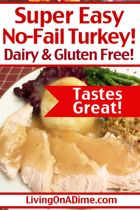 Try these easy tips for how to roast a turkey, along with an easy gluten free and dairy free no-fail turkey recipe! This is the best roast turkey recipe ever and everyone raves about how moist and delicious it is! And with these instructions, it's easy to make it gluten and dairy free!