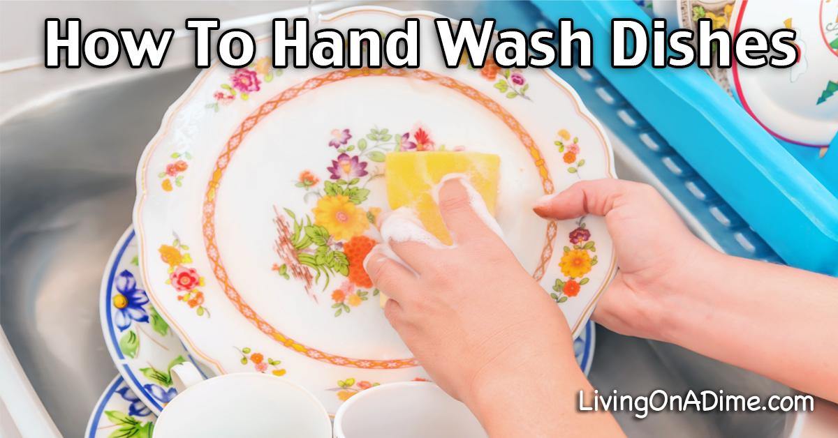 How to Hand Wash Dishes Perfectly Every Time