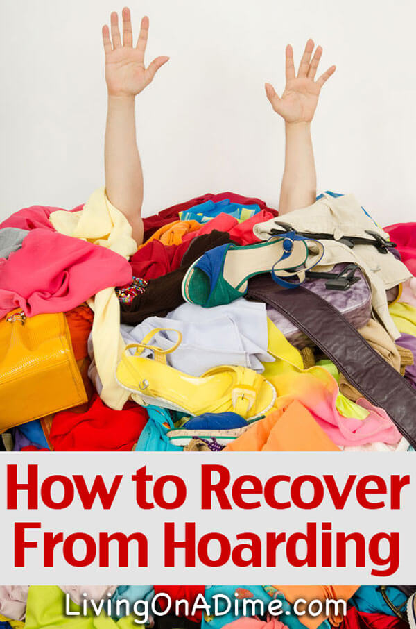 How To Recover From Hoarding Preparing To Get Organized