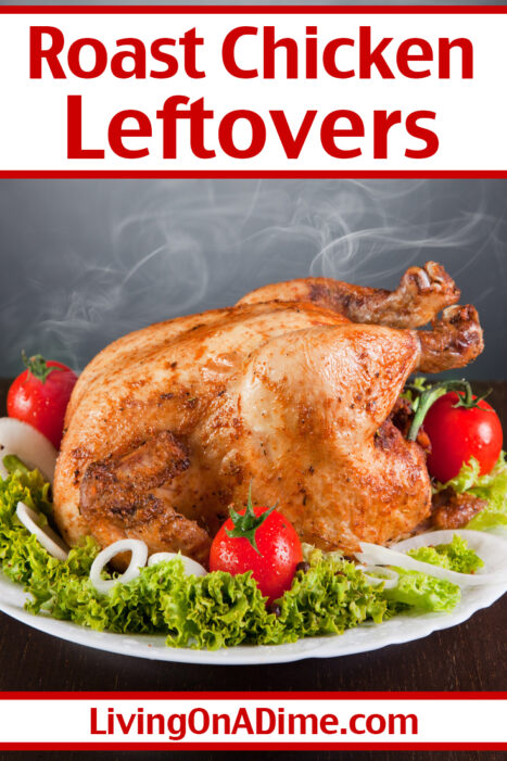Here are some easy and delicious recipes for using leftover roast chicken! Roasting chicken gives it a nice flavor that makes these recipes extra special!