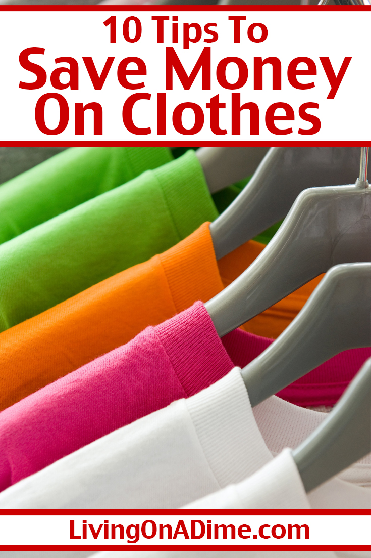 10 Tips To Save Money On Clothes